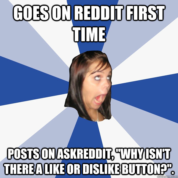 Goes on reddit first time posts on askreddit, 