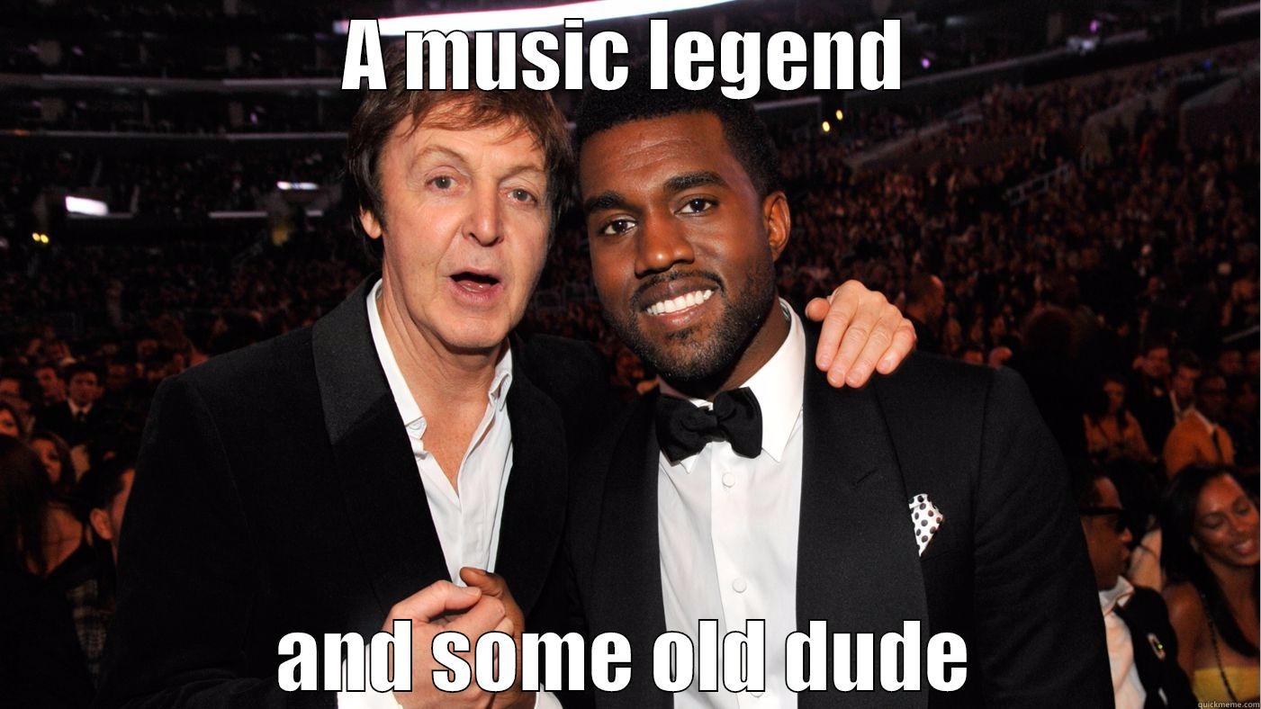 A MUSIC LEGEND AND SOME OLD DUDE Misc