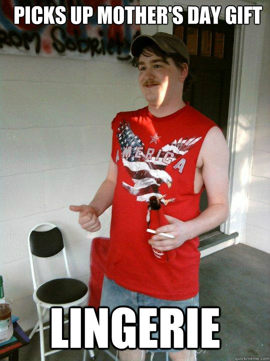 Picks up Mother's day gift Lingerie  Redneck Randal
