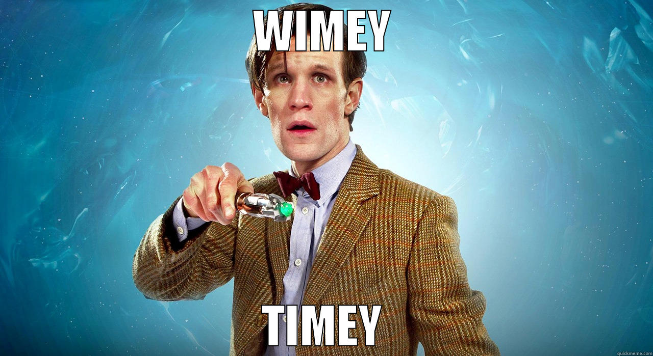 WIMEY TIMEY Misc