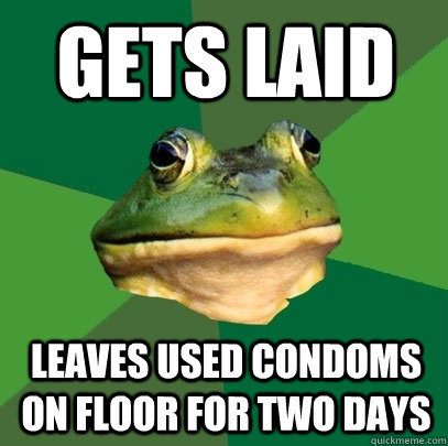 gets laid leaves used condoms on floor for two days  Foul Bachelor Frog