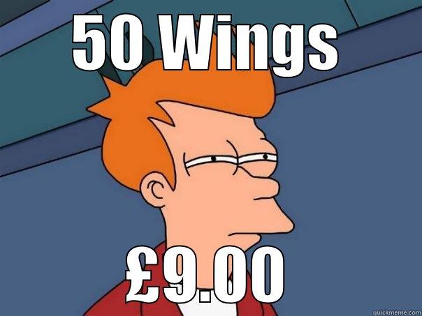 50 WINGS £9.00 Futurama Fry