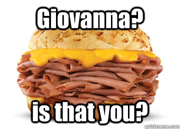 Giovanna? is that you?  
