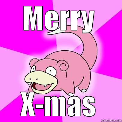 MERRY X-MAS Slowpoke