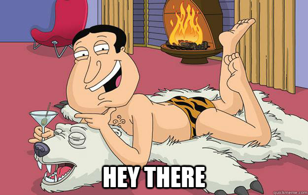  hey there -  hey there  Questionable Quagmire