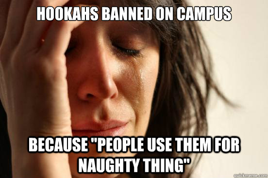 Hookahs Banned on campus Because 