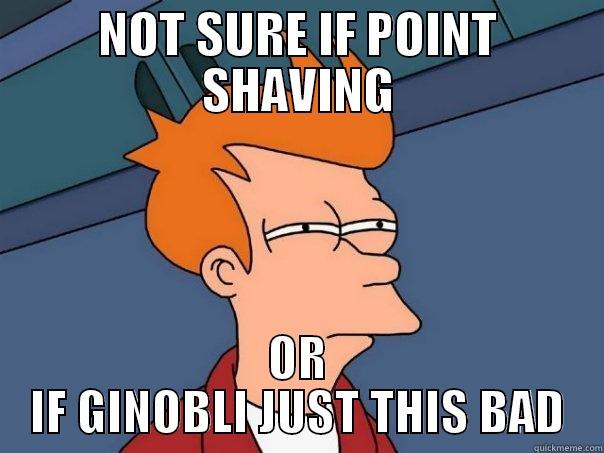 manu ginobli - NOT SURE IF POINT SHAVING OR IF GINOBLI JUST THIS BAD Futurama Fry