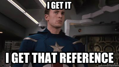I GET it i get that reference - I GET it i get that reference  Cognizant Captain America