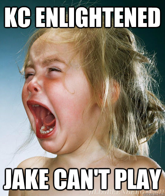 KC Enlightened Jake can't play  