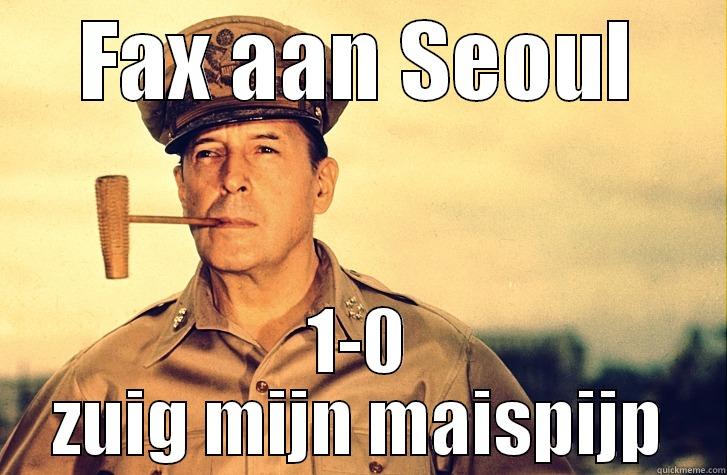 FAX AAN SEOUL 1-0 ZUIG MIJN MAISPIJP Misc