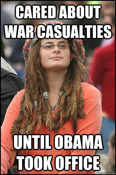 Cared about war casualties until Obama took office - Cared about war casualties until Obama took office  College Liberal