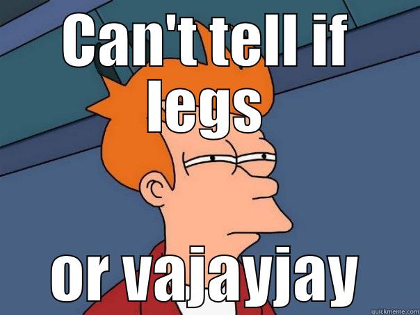 NO KHAKIS! - CAN'T TELL IF LEGS OR VAJAYJAY Futurama Fry