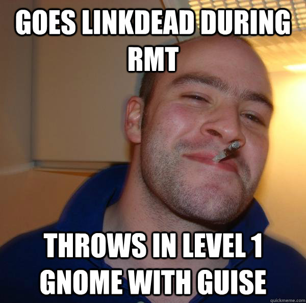 Goes Linkdead during RMT THROWS IN LEVEL 1 GNOME WITH GUISE - Goes Linkdead during RMT THROWS IN LEVEL 1 GNOME WITH GUISE  Misc