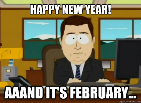 Happy New Year! aaand it's February... - Happy New Year! aaand it's February...  South Park Banker