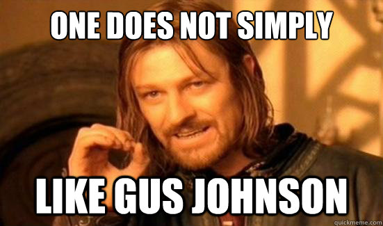 One Does Not Simply like gus johnson - One Does Not Simply like gus johnson  Boromir