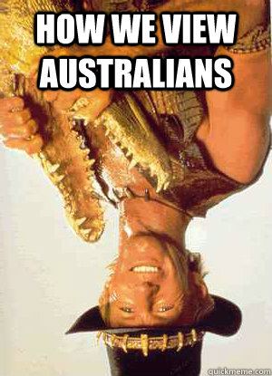 How we view australians  - How we view australians   Misc