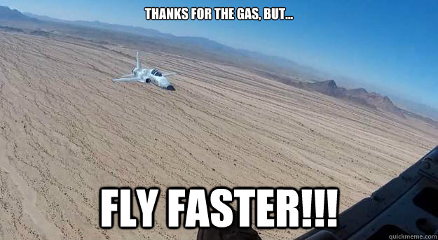 Thanks for the gas, but... fly faster!!! - Thanks for the gas, but... fly faster!!!  As a jet guy, this is what its like tanking off a KC-130J