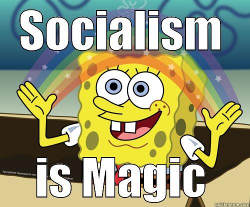 SOCIALISM IS MAGIC Spongebob rainbow