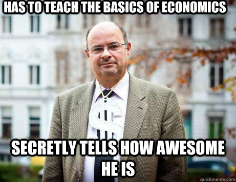 Has to teach the basics of economics secretly tells how awesome he is  Marc De Clercq