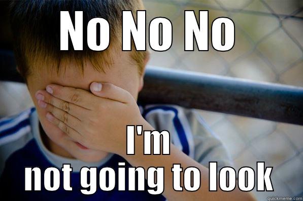 NO NO NO I'M NOT GOING TO LOOK Confession kid