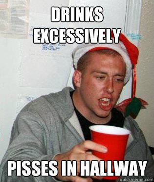 Drinks excessively pisses in hallway - Drinks excessively pisses in hallway  Rick Jones