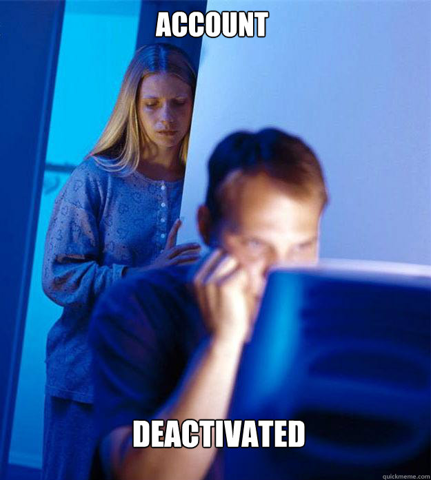 Account deactivated  Redditors Wife
