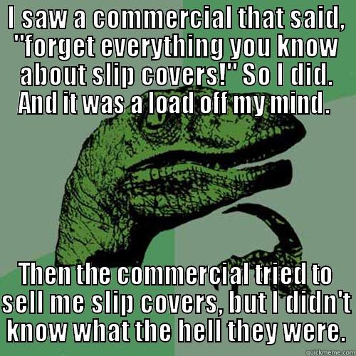 I SAW A COMMERCIAL THAT SAID, 