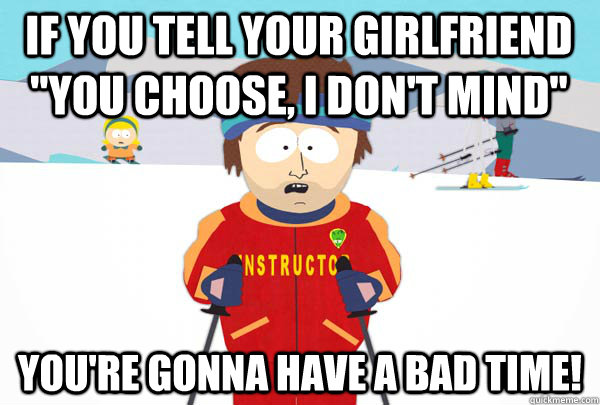 if you tell your girlfriend 