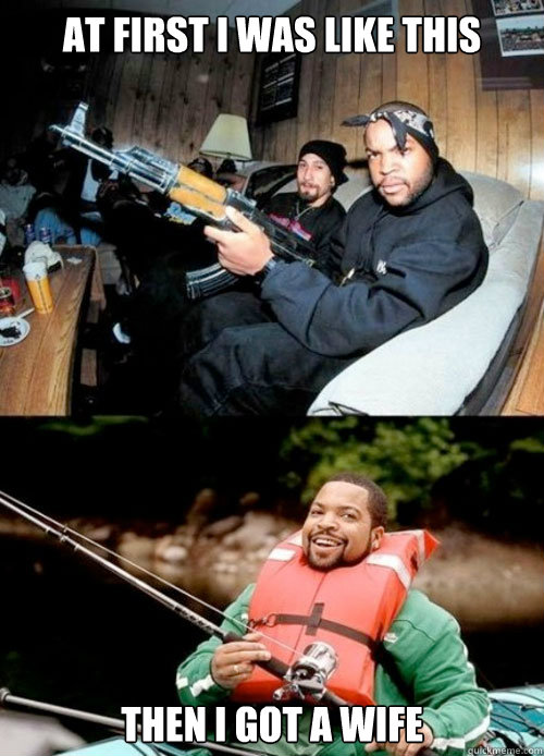 At first I was like this then I got a wife  ice cube before and after