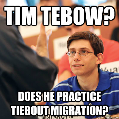Tim Tebow? Does he practice Tiebout migration?  