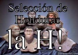 SELECCIÓN DE HONDURAS LA H! Misc