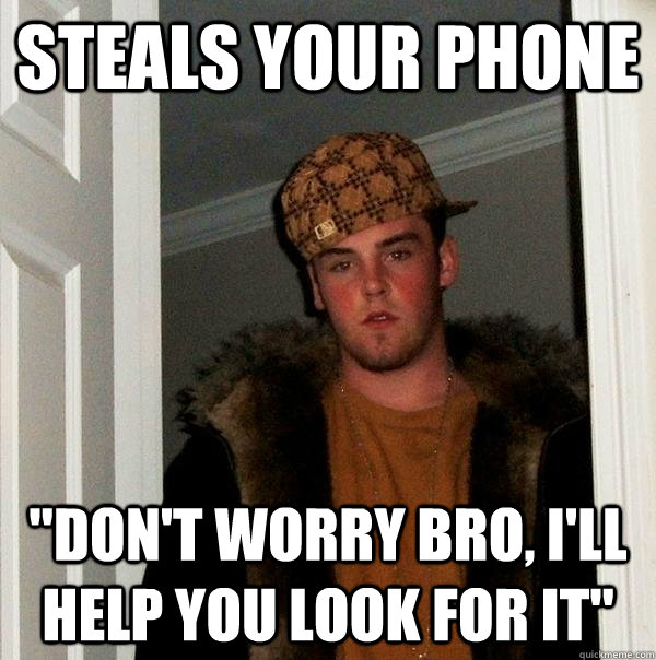steals your phone 