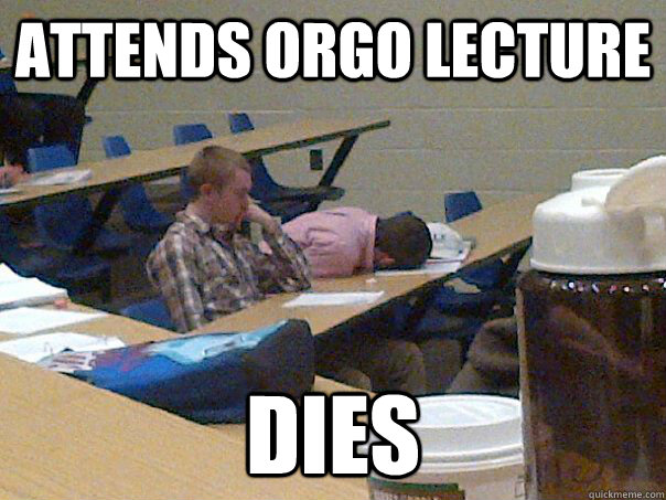 Attends orgo Lecture Dies  