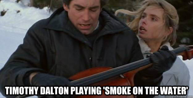 Timothy Dalton playing 'Smoke on the water' - Timothy Dalton playing 'Smoke on the water'  Musical Dalton