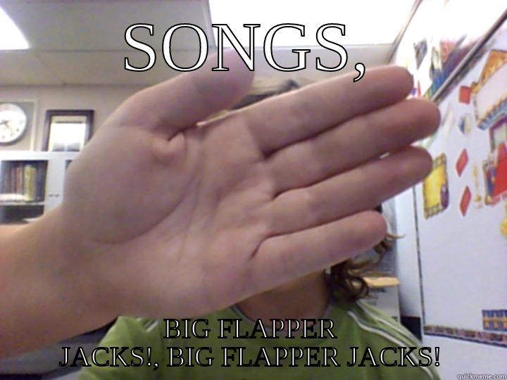 Big Flapper Jacks - SONGS, BIG FLAPPER JACKS!, BIG FLAPPER JACKS! Misc