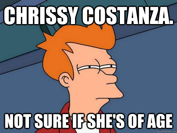 Chrissy Costanza. Not sure if she's of age - Chrissy Costanza. Not sure if she's of age  Futurama Fry