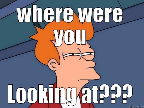 LOL :P - WHERE WERE YOU LOOKING AT??? Futurama Fry