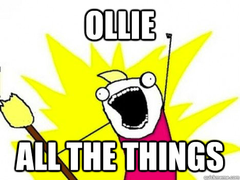 Ollie  ALL THE THINGS  