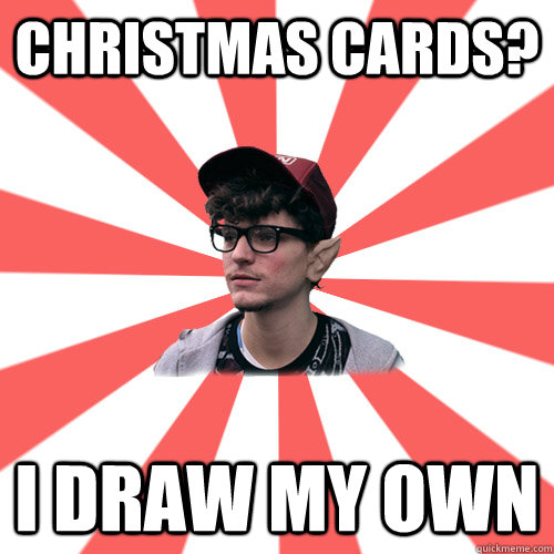 Christmas cards? I draw my own     Hipster Elf