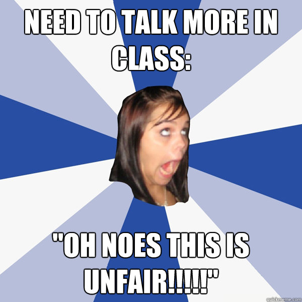 Need to talk more in class: 