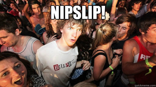 nipslip!   Sudden Clarity Clarence