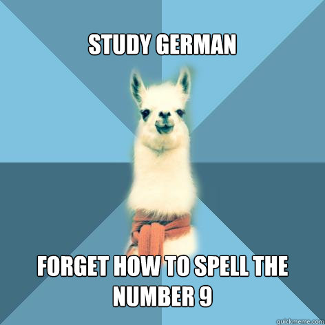 Study German forget how to spell the number 9 - Study German forget how to spell the number 9  Linguist Llama