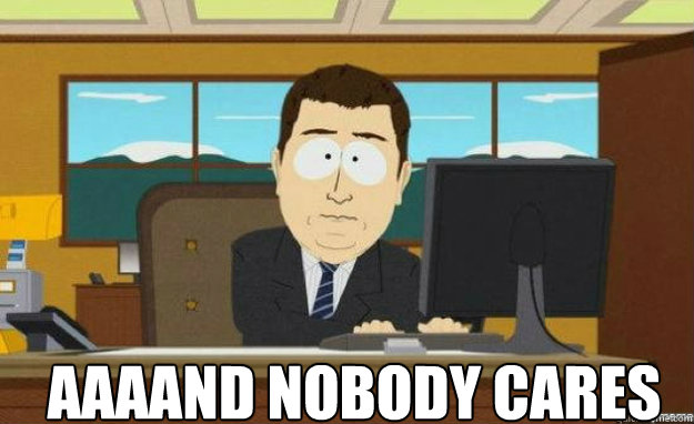  AAAAND nobody cares  aaaand its gone