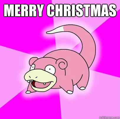 Merry Christmas   Slowpoke
