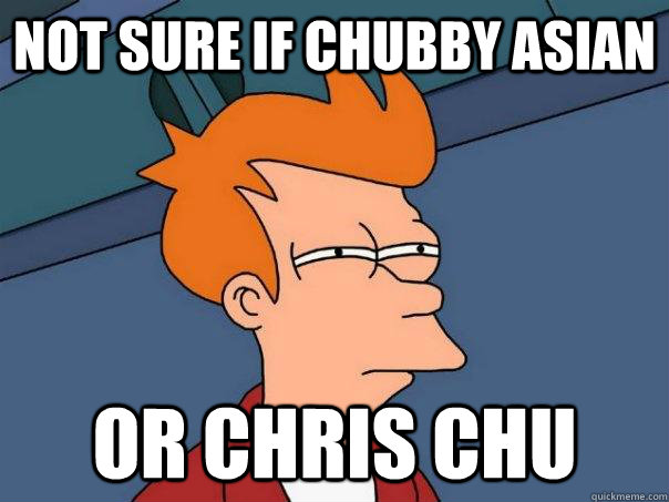 Not sure if chubby asian Or chris chu  Futurama Fry