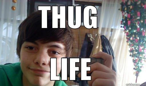 THUG  LIFE Misc
