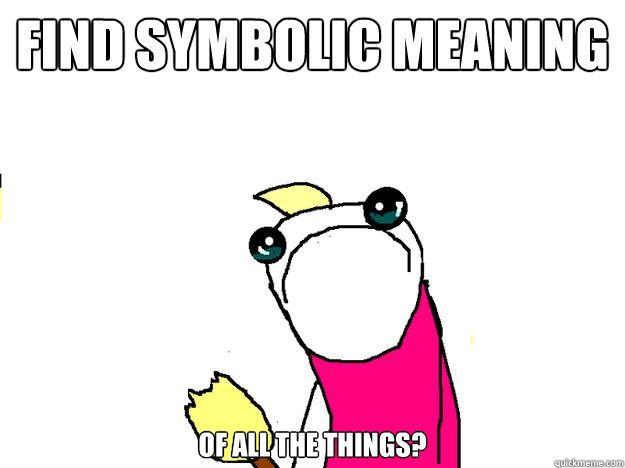 Find Symbolic meaning Of all the things?  All the things sad