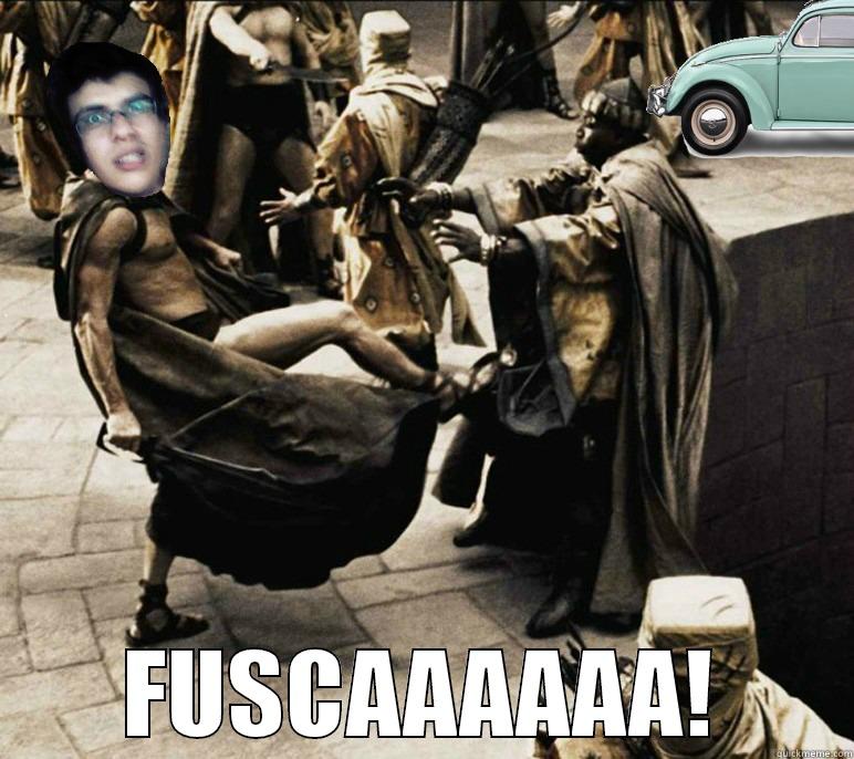  FUSCAAAAAA! Misc