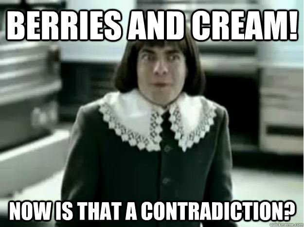 berries and cream! now is that a contradiction? - berries and cream! now is that a contradiction?  Starburst Lad