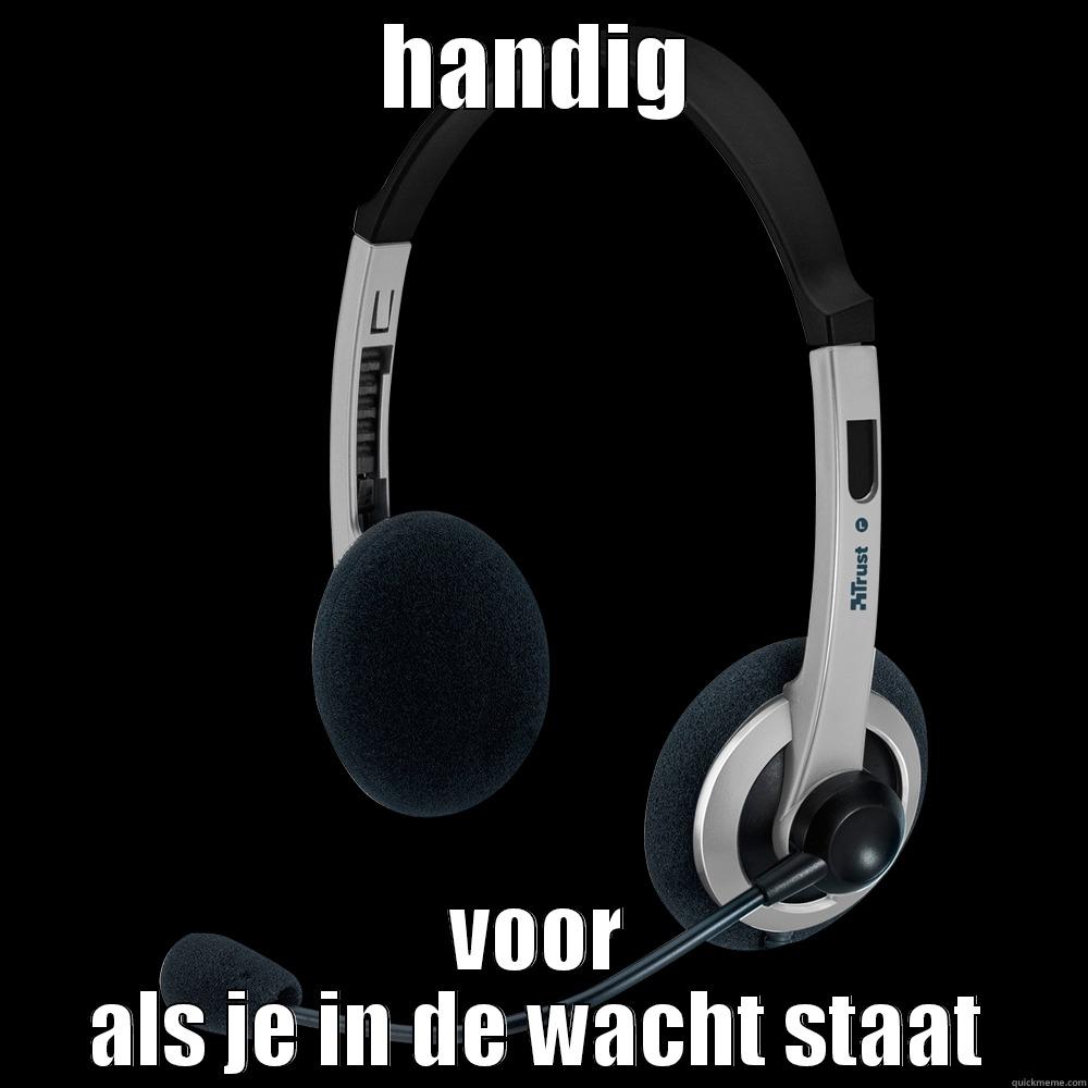 HANDIG VOOR ALS JE IN DE WACHT STAAT Misc